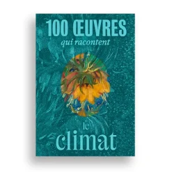 Boutiques de musées Livres D'Art-100 œuvres qui racontent le climat