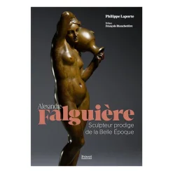 Boutiques de musées Livres D'Art-Alexandre Falguière - Sculpteur prodige de la Belle Époque