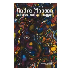 Boutiques de musées Catalogues D'Exposition-André Masson de Marseille à l'exil américain - Catalogue de l'exposition