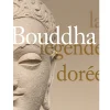 Hot Boutiques de musées Bouddha La légende dorée - Catalogue d'exposition