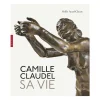 Discount Boutiques de musées Camille Claudel. Sa vie. Nouvelle édition