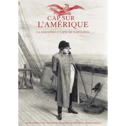Outlet Boutiques de musées Cap sur l'Amérique - La dernière utopie de Napoléon