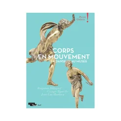 Boutiques de musées Catalogues D'Exposition-Catalogue d'exposition Corps en mouvement - La Danse au musée