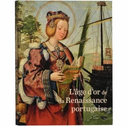 Boutiques de musées Catalogues D'Exposition-Catalogue d'exposition L'âge d'or de la Renaissance portugaise
