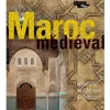 Boutiques de musées Catalogues D'Exposition-Catalogue d'exposition Maroc Médiéval. Un empire de l'Afrique à l'Espagne