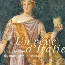 Boutiques de musées Catalogues D'Exposition-Catalogue d'exposition Un rêve d'Italie. La collection du marquis Campana