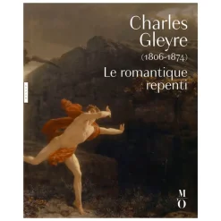 Online Boutiques de musées Charles Gleyre (1806-1874). Le romantique repenti