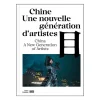 Outlet Boutiques de musées Chine. Une nouvelle génération d'artistes - Catalogue de l'exposition