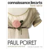 Boutiques de musées Revues-Connaissance des Arts Hors-Série / Paul Poiret, la mode est une fête - Musée des Arts décoratifs