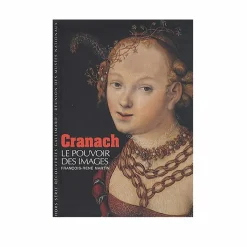 Boutiques de musées Littérature & Essais-Cranach. Le pouvoir des images - Découvertes Gallimard Hors-série