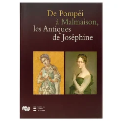 Boutiques de musées Catalogues D'Exposition-De Pompéi à Malmaison, les Antiques de Joséphine