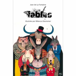 Boutiques de musées Livres Jeunesse-Fables Jean de La Fontaine illustrées par Rébecca Dautremer