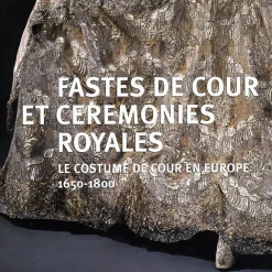 Best Boutiques de musées Fastes de cour et cérémonies royales