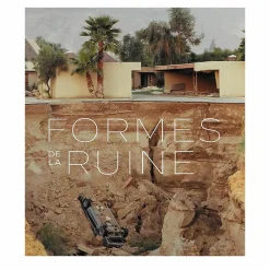 Hot Boutiques de musées Formes de la ruine - Catalogue d'exposition