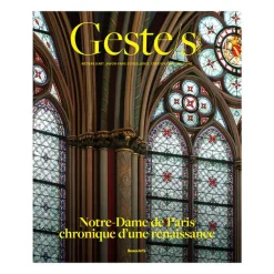 Boutiques de musées Revues-Geste/s Hors-Série N°1 Notre-Dame de Paris, chronique d'une renaissance