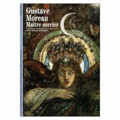 Boutiques de musées Littérature & Essais-Gustave Moreau Maître sorcier - Collection Découvertes Gallimard (n° 312)
