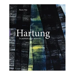 Best Boutiques de musées Hans Hartung, La peinture pour mémoire