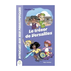 Boutiques de musées Livres Jeunesse-Intrigues aux Jeux Paralympiques : Le trésor de Versailles