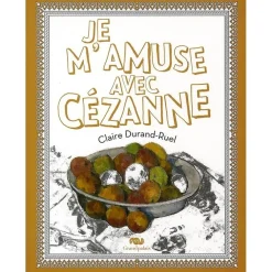 Boutiques de musées Livres Jeunesse-Je m'amuse avec Cézanne