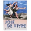 Boutiques de musées Catalogues D'Exposition-Joie de vivre