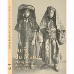 Boutiques de musées Catalogues D'Exposition-Juifs du Maroc - Photographies de Jean Besancenot 1934 - 1937 - Catalogue d'exposition