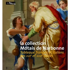 Clearance Boutiques de musées La collection Motais de Narbonne - Tableaux français et italiens des XVIIe et XVIIIe siècles
