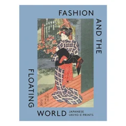 Discount Boutiques de musées La mode et le monde flottant - Édition anglaise