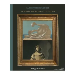 Online Boutiques de musées La peinture espagnole au musée des Beaux-Arts de Lyon