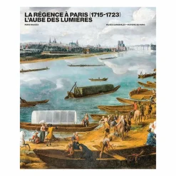 Discount Boutiques de musées La Régence à Paris (1715-1723). L'aube des Lumières - Catalogue d'exposition