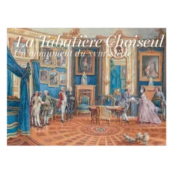 Hot Boutiques de musées La Tabatière Choiseul - Un monument du XVIIIe siècle