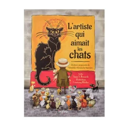 Boutiques de musées Livres Jeunesse-L'artiste qui aimait les chats - L'histoire inspirante de Théophile-Alexandre Steinlen