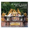 Boutiques de musées Livres D'Art-Le Buffet d'eau de Trianon