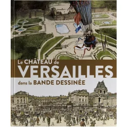 Boutiques de musées Catalogues D'Exposition-Le château de Versailles dans la bande dessinée - Catalogue d'exposition