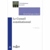 Boutiques de musées Constitution, Institutions Et Droit-Le Conseil constitutionnel - 9e édition