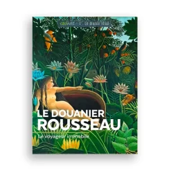 Boutiques de musées Livres D'Art-Le Douanier Rousseau : le voyageur immobile
