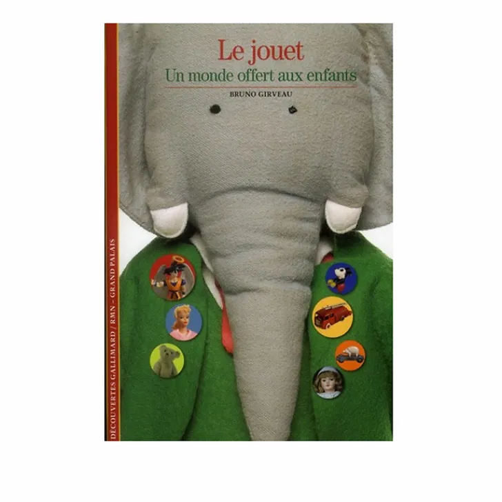 Best Boutiques de musées Le Jouet - Un monde offert aux enfants - Découvertes Gallimard (n° 576)