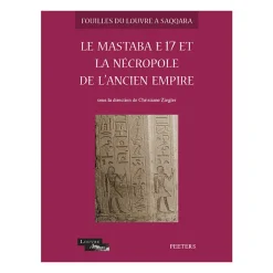 Boutiques de musées Histoire, Géographie Et Sciences-Le mastaba E17 et la nécropole de l'Ancien Empire
