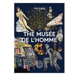 Boutiques de musées Guides De Musées-Le musée de l'Homme - Le guide