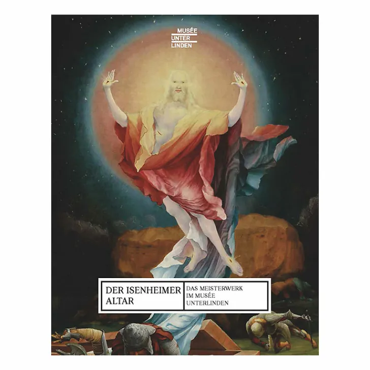 Boutiques de musées Guides De Musées-Le Retable d'Issenheim - Le chef-d'œuvre du musée Unterlinden - Nouvelle édition