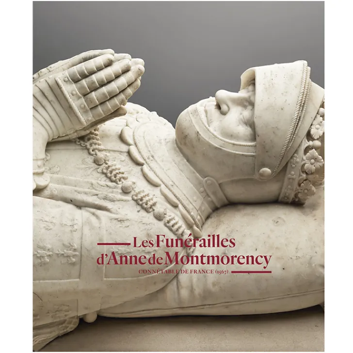 Discount Boutiques de musées Les funérailles d'Anne de Montmorency - Connétable de France (1567)
