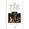 Boutiques de musées Littérature & Essais-Les Grünewald du musée de Colmar. Joris-Karl Huysmans