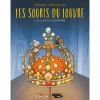 Boutiques de musées Livres Jeunesse-Les souris du Louvre T.4 - Le clan de la couronne