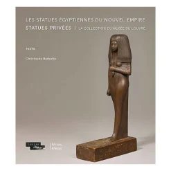 Sale Boutiques de musées Les Statues égyptiennes du Nouvel Empire. Statues privées - La collection du musée du Louvre