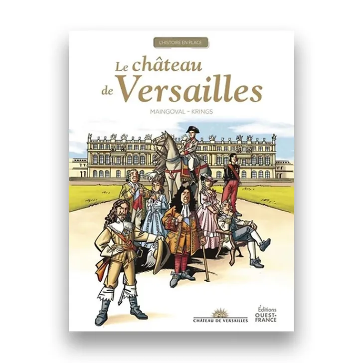 Boutiques de musées L'histoire en place : Le château de Versailles