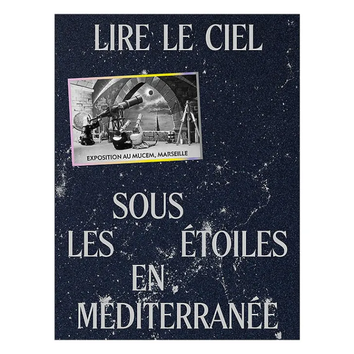 Sale Boutiques de musées Lire le ciel. Sous les étoiles en Méditerranée - Catalogue d'exposition