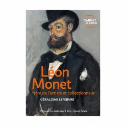 Boutiques de musées Léon Monet. Frère de l'artiste et collectionneur - Découvertes Gallimard Carnet d'expo