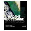Discount Boutiques de musées Madame Paul Cezanne. Hortense - La vérité humaine