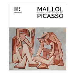 Boutiques de musées Catalogues D'Exposition-Maillol-Picasso : défier l'idéal classique - Catalogue d'exposition