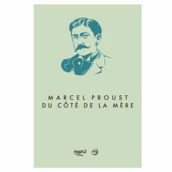 Outlet Boutiques de musées Marcel Proust. Du côté de la mère - Catalogue d'exposition