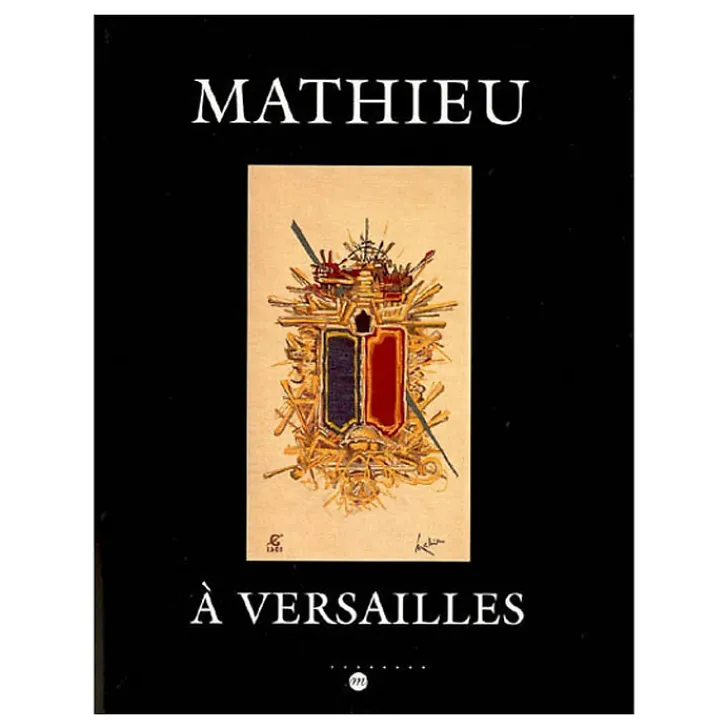 Boutiques de musées Catalogues D'Exposition-Mathieu à Versailles - Catalogue d'exposition